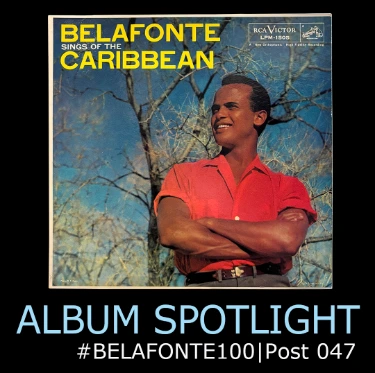 Album Spotlight - Belafonte Sings of the Caribbean